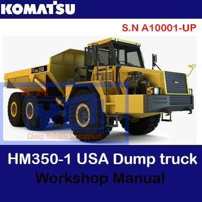Komatsu HM350-1 USA Dump Truck Workshop Manual