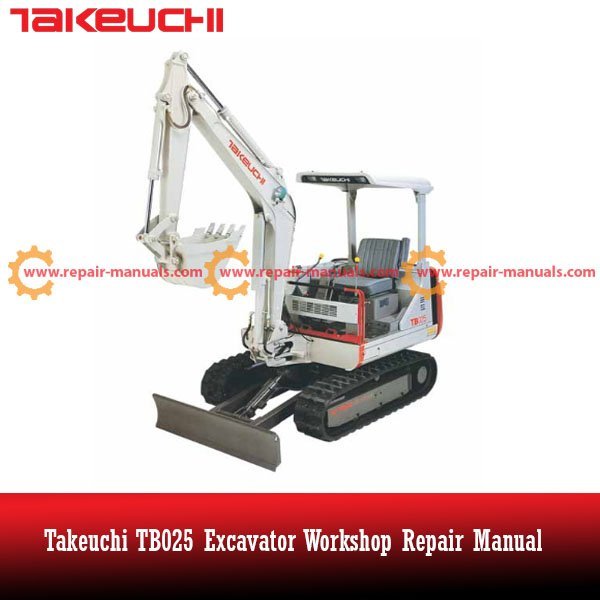 Comprehensive repair manual for Takeuchi TB025 excavator