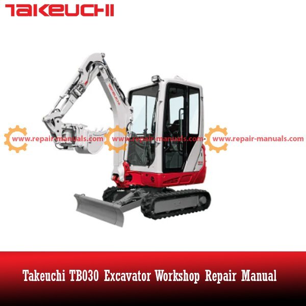 Takeuchi TB030 excavator workshop repair manual