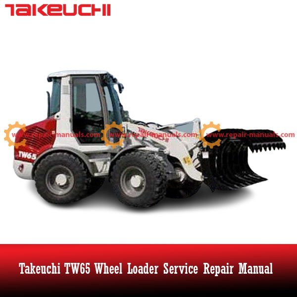 Service repair manual for Takeuchi TW65 Wheel Loader