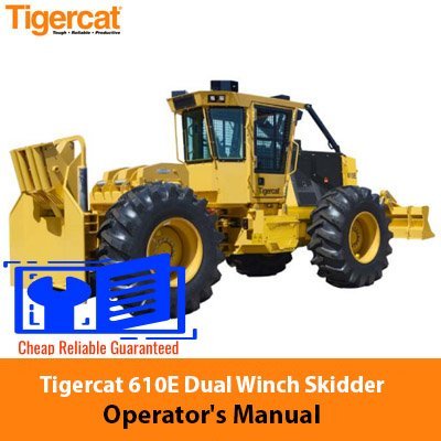 Cart 12 tigercat 610e -service manual