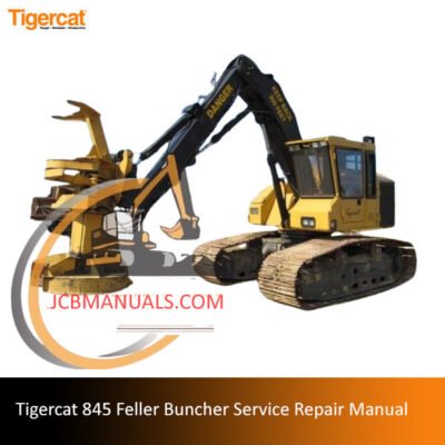 Service repair manual for the Tigercat 845 Feller Buncher, detailing maintenance and troubleshooting procedures