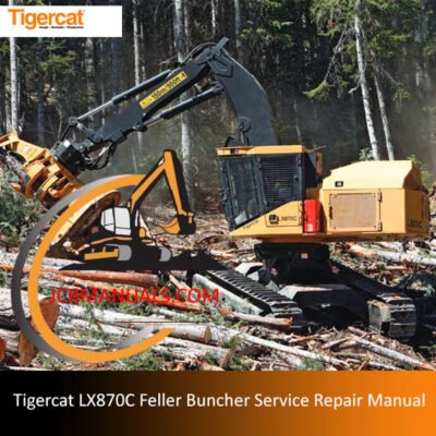 Comprehensive service manual for the Tigercat LX870C Feller Buncher, covering repair and maintenance guidelines