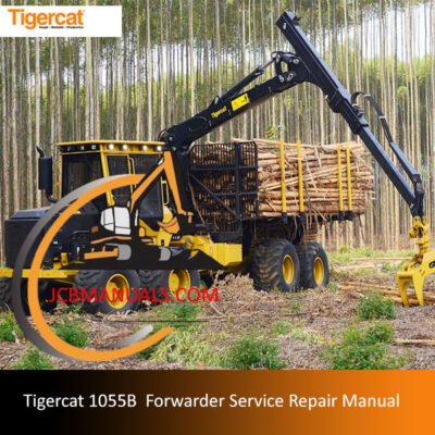 Comprehensive repair manual for the Tigercat 1055B Forwarder, focusing on service and maintenance guidelines