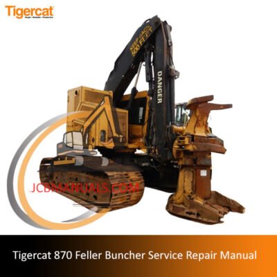 Comprehensive service manual for the Tigercat 870 Feller Buncher, covering repair and maintenance guidelines