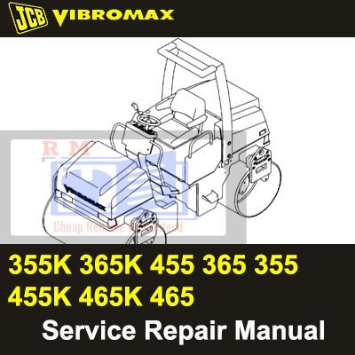 JCB Vibromax 355 365 355K 365K 455 465 455K 465K Service Repair Manual