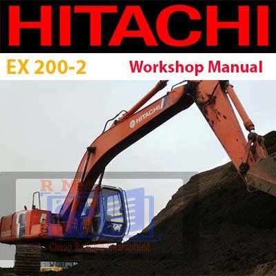 Hitachi EX200-2 Excavator Workshop Manual