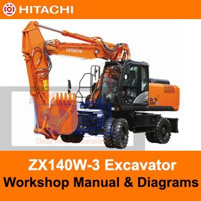 Hitachi ZX140W-3 Workshop Manual and Diagrams