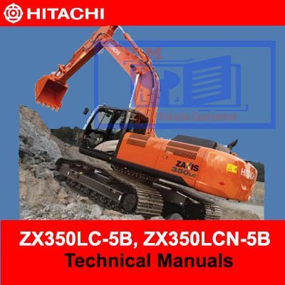 Hitachi ZX350LC-5B, ZX350LCN-5B Technical Manuals
