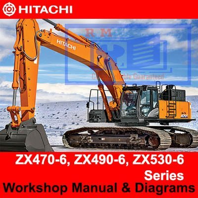 Hitachi ZX470-6, ZX490-6, ZX530-6 Series Workshop Manual and Diagrams