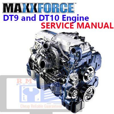 International Maxxforce DT9 and DT10 Engine Service Manual