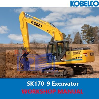 Kobelco SK170-9 Excavator Workshop Manual