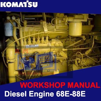 Komatsu Diesel Engine 68E-88E Workshop Manual