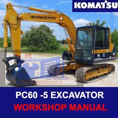 Komatsu PC60-5 Excavator Workshop Manual