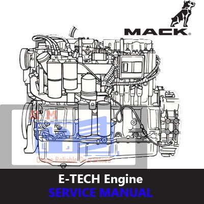 Mack E-TECH Engine Service Manual