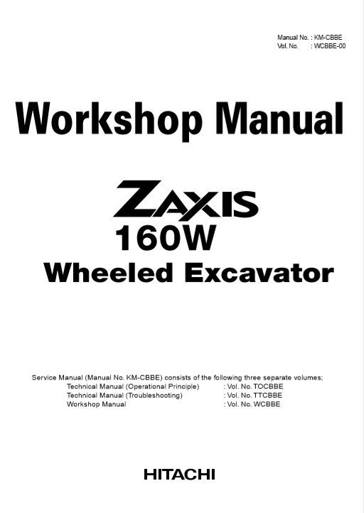 Hitachi Zaxis ZX160W Workshop Manual and Diagrams 2 Hitachi Zaxis ZX160W Workshop Manual and Diagrams - Image 2