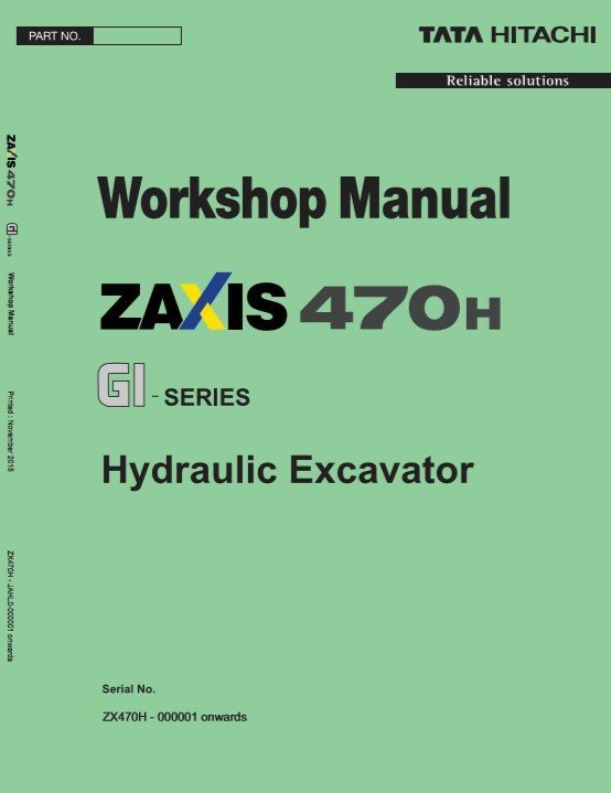 Hitachi ZX470H GI Series Workshop Manual and Diagrams 2 Hitachi ZX470H GI Series Workshop Manual and Diagrams - Image 2