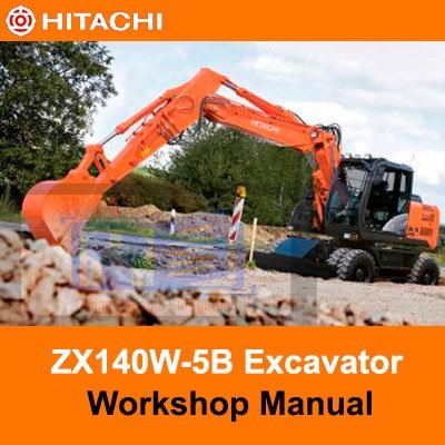 Hitachi ZX140W-5B Workshop Manual