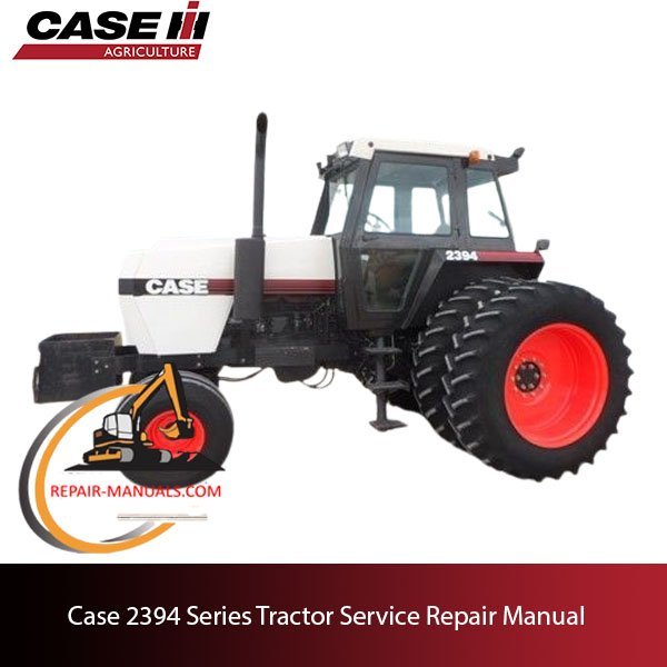 Case 2394 tractor service repair manual