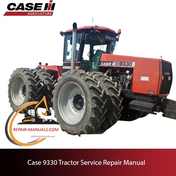 service repair manual for Case IH 9330 tractor