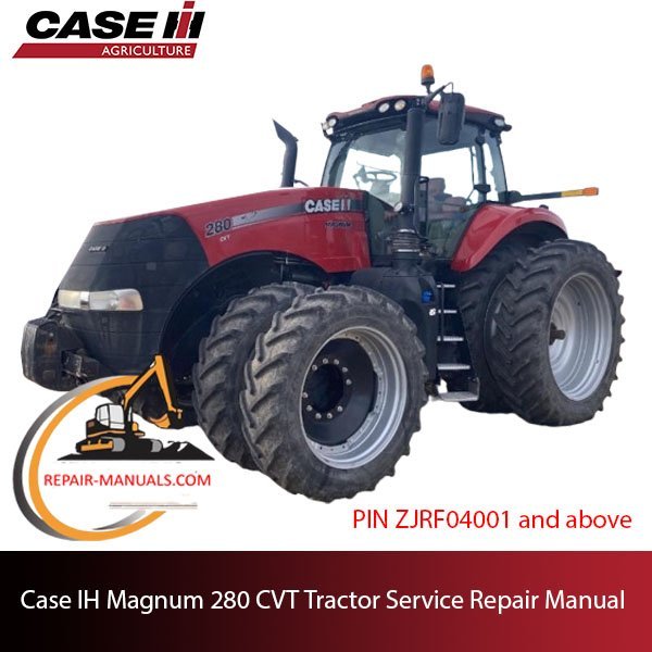 Service manual for Case IH Magnum 280 CVT Tractor