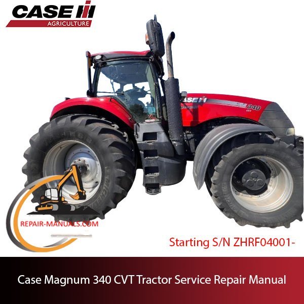 service repair manual for Case Magnum 340 CVT tractor