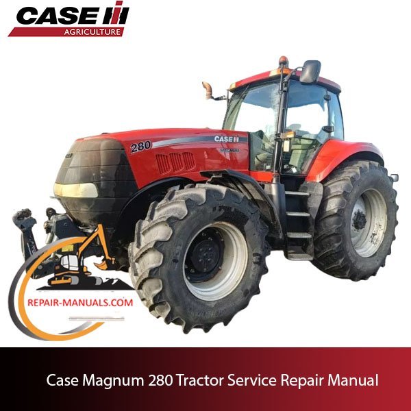 Case Magnum 280 tractor service repair manual