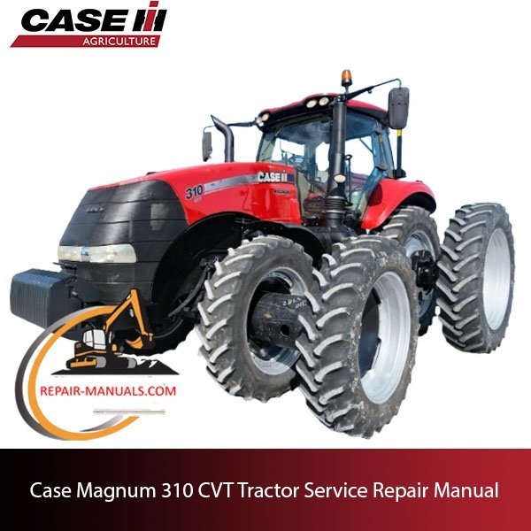 Case Magnum 310 CVT tractor service repair manual