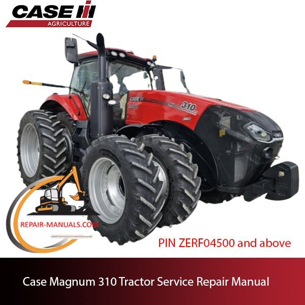 Case Magnum 310 Tractor service repair manual