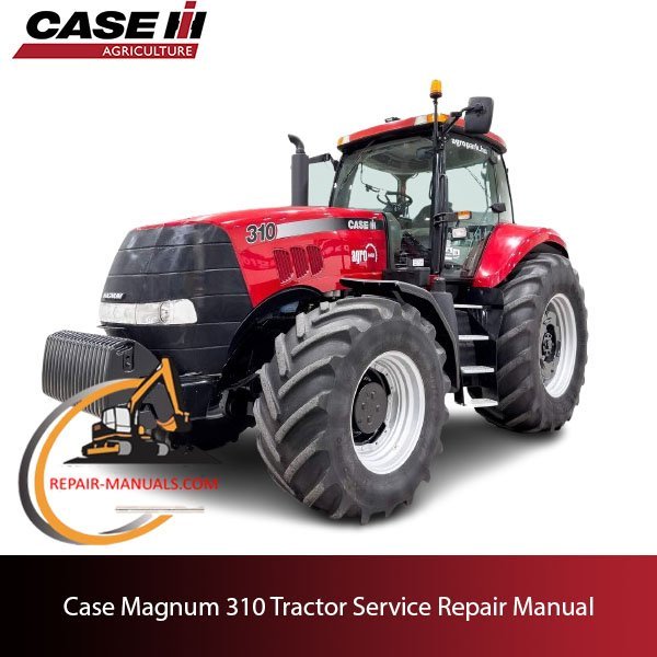 Service repair manual cover for Case Magnum 310 tractor