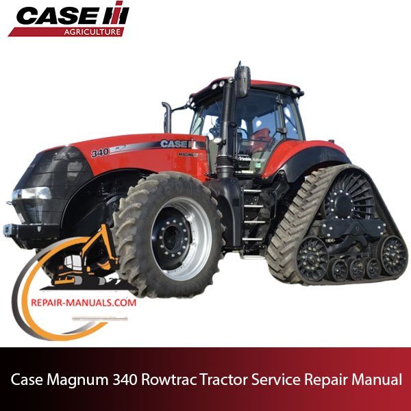 Service repair manual cover for Case Magnum 340 Rowtrac Tractor