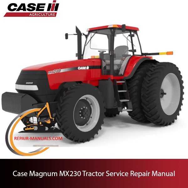 Case Magnum MX230 tractor service repair manual