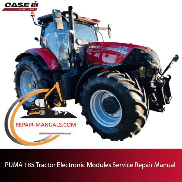 Service repair manual for Case PUMA 185 tractor electronic modules