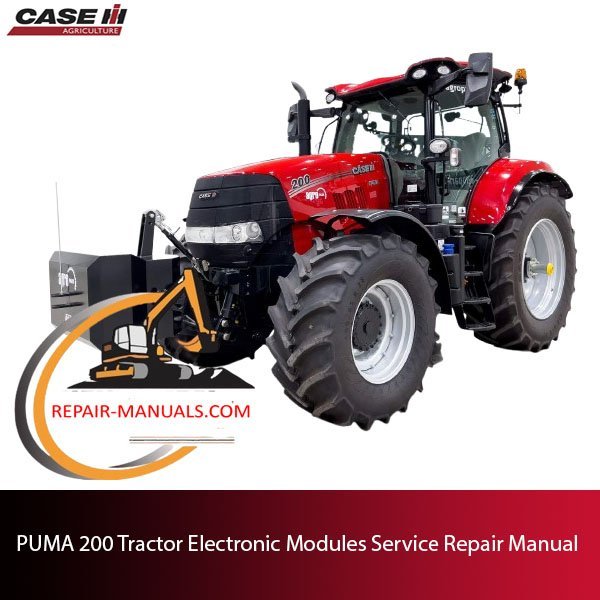 Service repair manual for Case PUMA 200 Tractor electronic modules