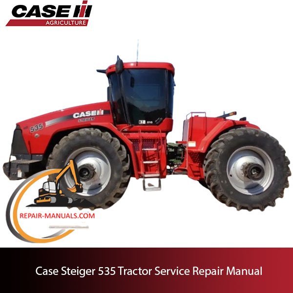 service repair manual for Case Steiger 535 Tractor