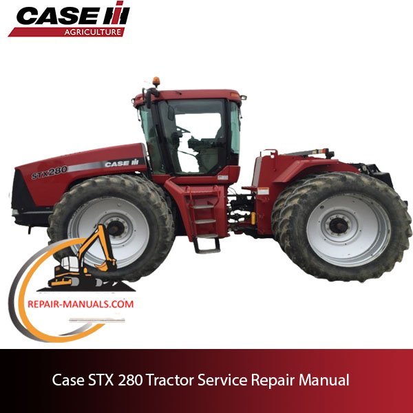 service repair manual for Case STX 280 tractor