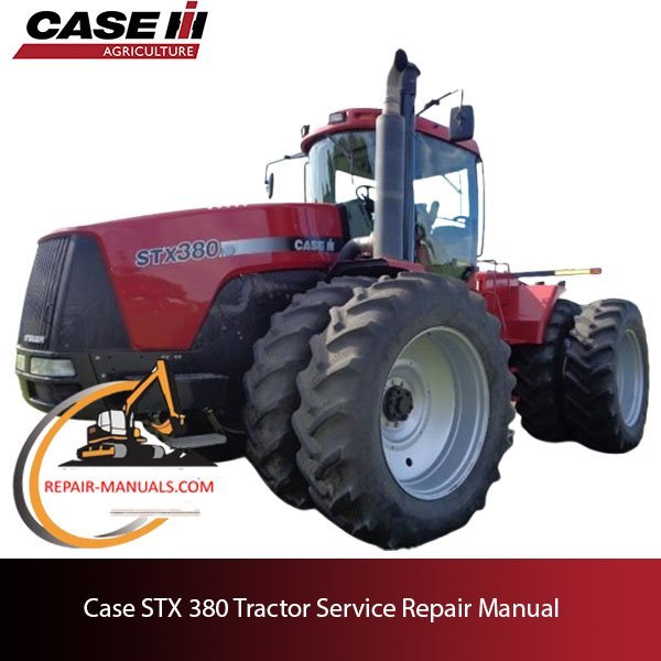service repair manual for Case STX 380 tractor